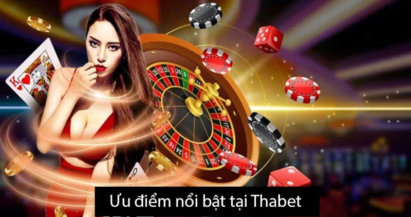 Giới thiệu Thabet - Nhà cái đẳng cấp trong giới cá cược 3 Ưu điểm nổi bật tại Thabet